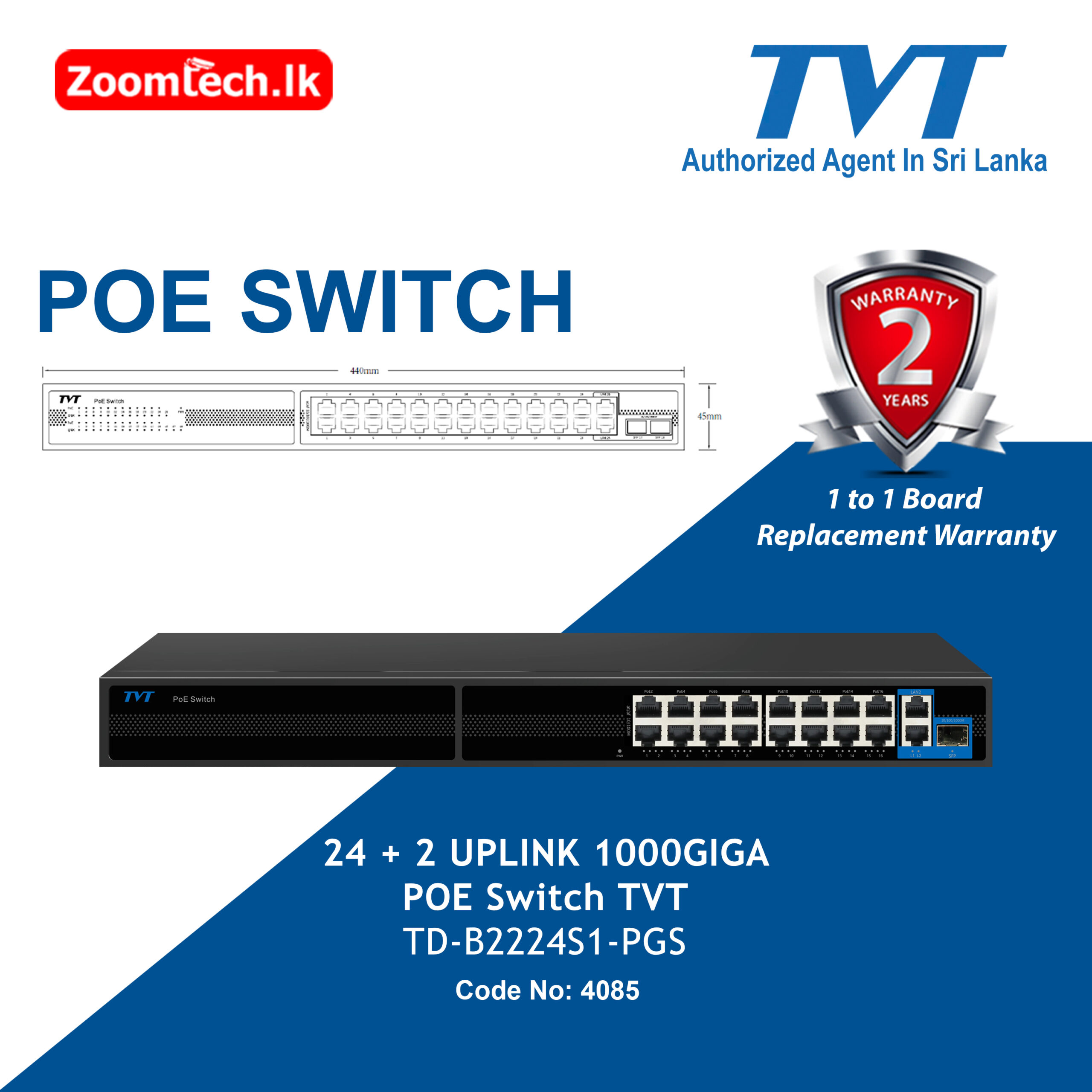 TVT 24 + 2 UPLINK 1000GIGA POE Switch (Code : 4085)